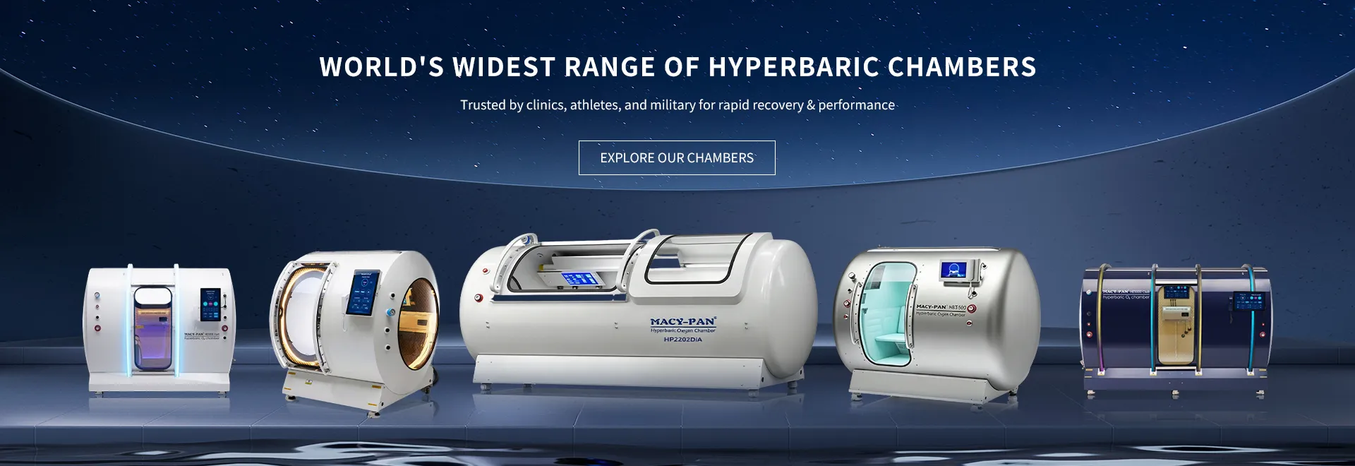 Best Selling MACY-PAN Hyperbaric Oxygen Chambers (HBOT)  <br/>