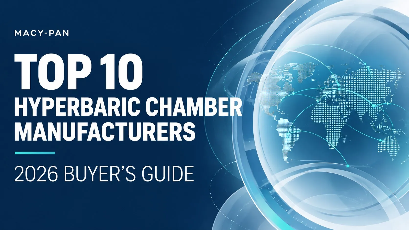 Top 10 hyperbaric chamber manufacturers: 2026 buyer’s guide